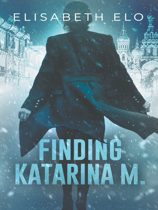 Title details for Finding Katarina M by Elisabeth Elo - Available